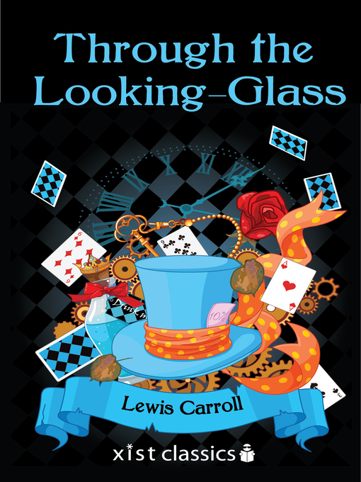 Title details for Through the Looking-Glass by Lewis Carroll - Available